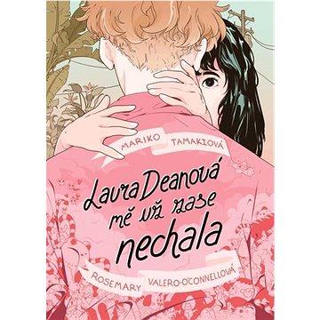 

Laura Deanová mě už zase nechala