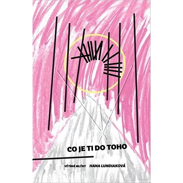 

Co je ti do toho