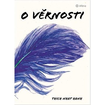 

O věrnosti
