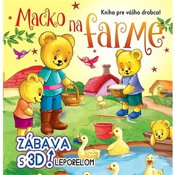 

Macko na farme: Zábava s 3D leporelom