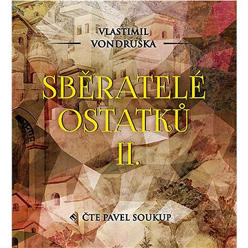 

Sběratelé ostatků II.
