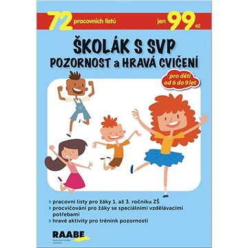 

Školák s SVP Pozornost a hravá cvičení