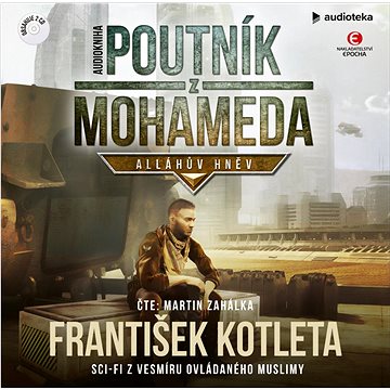 

Poutník z Mohameda: Alláhův hněv