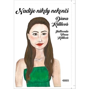 

Naděje nikdy nekončí