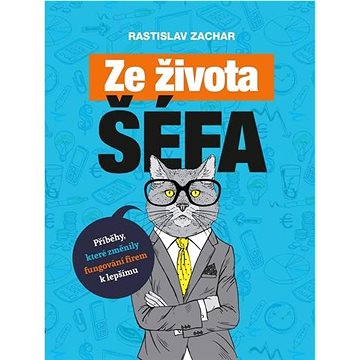 

Ze života šéfa: Příběhy, které změnily fungování firem k lepšímu