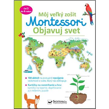 Môj veľký zošit Montessori Objavuj svet - Kniha