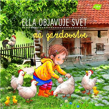 

Ella objavuje svet na gazdovstve