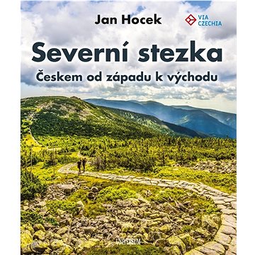 

Severní stezka Českem od západu k východu