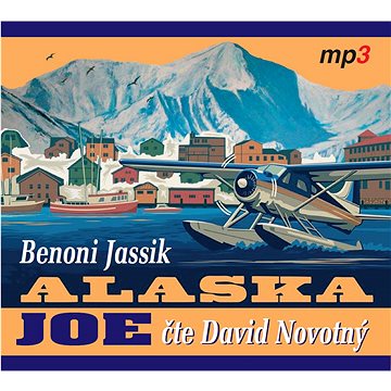 

ALASKA JOE