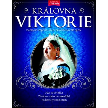 

Královna Viktorie: Vládkyně britského impéria, která dala jméno celé epoše!