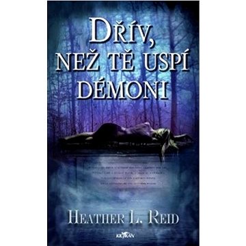 

Dřív, než tě uspí démoni