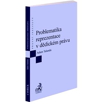 

Problematika reprezentace v dědickém právu