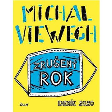 

Zrušený rok Deník 2020