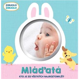 

Zrkadlo Mláďatá