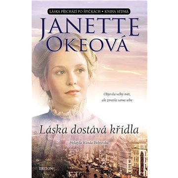 

Láska dostává křídla: Kniha sedmá
