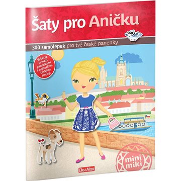 

Šaty pro Aničku: 300 samolepek pro tvé české panenky