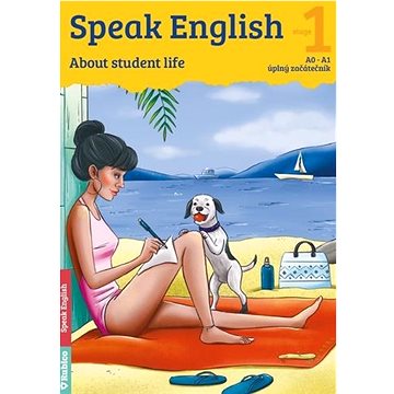 

Speak English 1: About student life