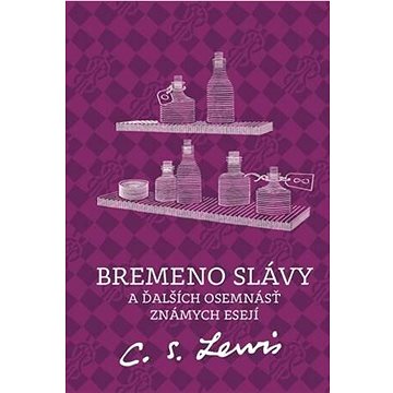 

Bremeno slávy a ďalších osemnásť známych esejí