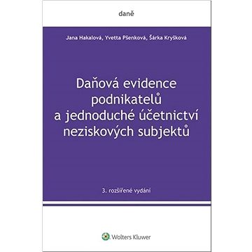 

Daňová evidence podnikatelů: a jednoduché účetnictví neziskových subjektů