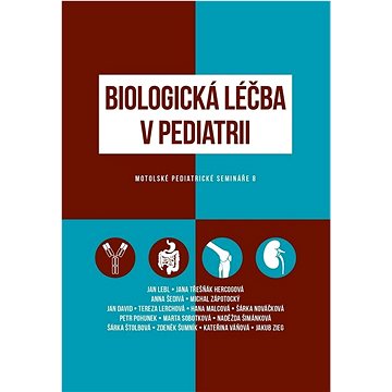

Biologická léčba v pediatrii: Motolské pediatrické semináře 8