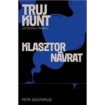 

Klasztor Návrat: Trujkunt 2