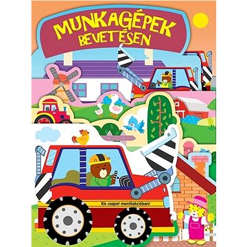 

Munkagépek bevetésen