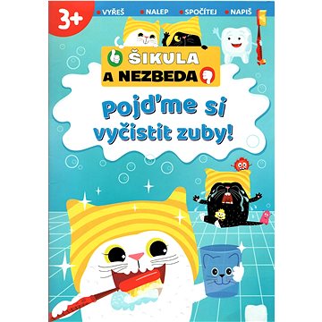 

Pojďme si vyčistit zuby!