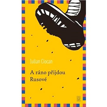

A ráno přijdou Rusové
