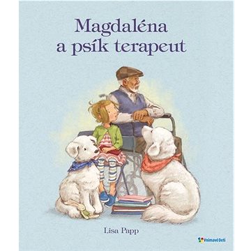 

Magdaléna a psík terapeut