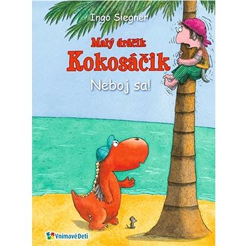 

Malý dráčik Kokosáčik 2 Neboj sa!