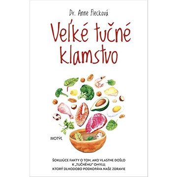 

Veľké tučné klamstvo