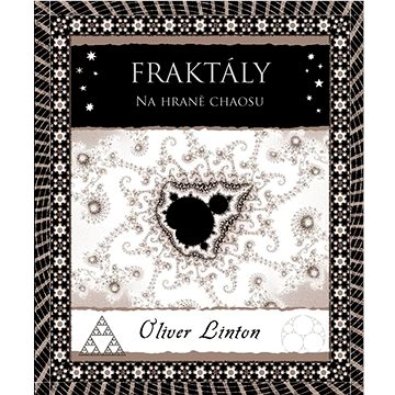 

Fraktály: Na hraně chaosu