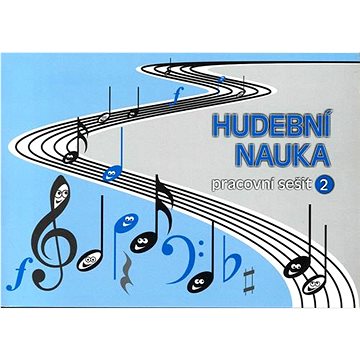 

Hudební nauka Pracovní sešit 2