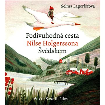 

Podivuhodná cesta Nilse Holgerssona Švédskem