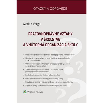 

Pracovnoprávne vzťahy v školstve a vnútorná organizácia školy