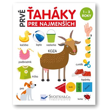 

Prvé ťaháky pre najmenších