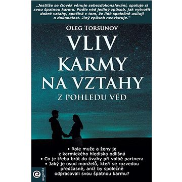 

Vliv karmy na vztahy z pohledu véd