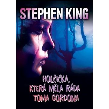 

Holčička, která měla ráda Toma Gordona