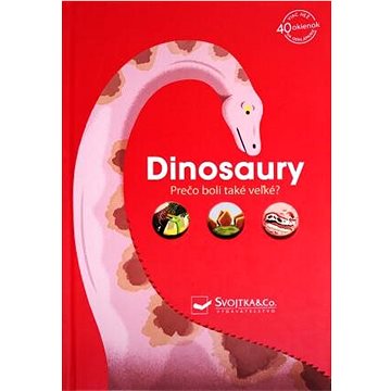 

Dinosaury – Prečo boli také veľké