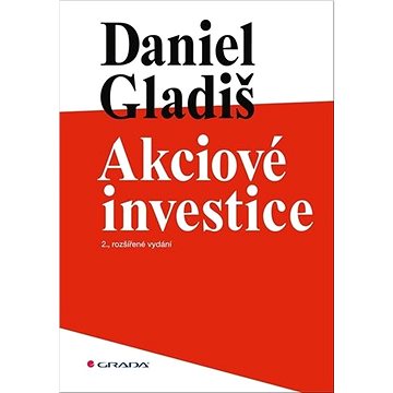 

Akciové investice: 2., rozšířené vydání