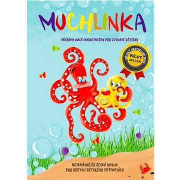 

Muchlinka: Příběhy malé chobotničky pro zvídavé dětičky