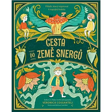 

Cesta do země snergů: Příběh, který inspiroval k napsání Hobita