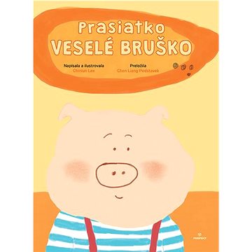 

Prasiatko Veselé bruško