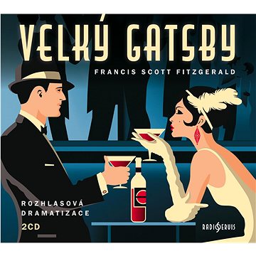 

Velký Gatsby: Rozhlasová dramatizace