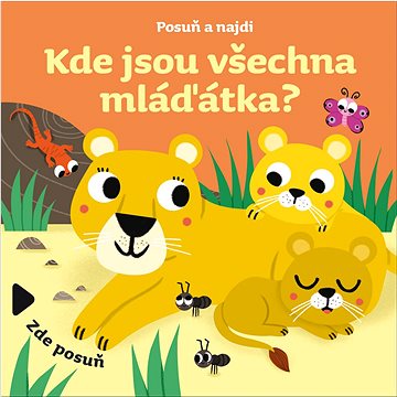

Kde jsou všechna mláďátka