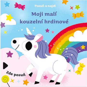 

Moji malí kouzelní hrdinové