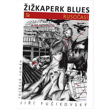 

Žižkaperk blues Rusočasí
