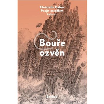 

Bouře ozvěn: Projít zrcadlem kniha 4