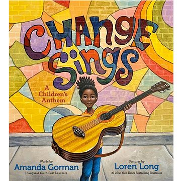 Change Sings: A Children's Anthem - Kniha