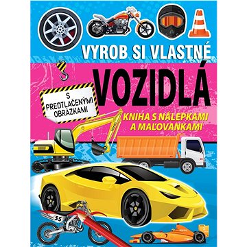 Vyrob si vlastné vozidlá